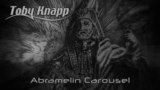 TOBY KNAPP "Abramelin Carousel" (Official Music Video)