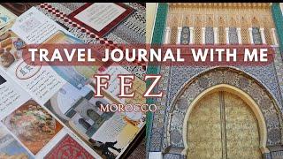 ️ Scrapbook Travel Journal: Documenting My Fez, Morocco Adventure | Travel Memory Keeping Tips