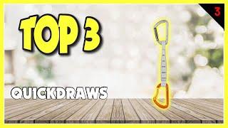 Best Quickdraws In 2023