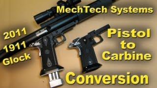 MechTech Pistol to Carbine Conversion Unit (CCU) - REVIEW