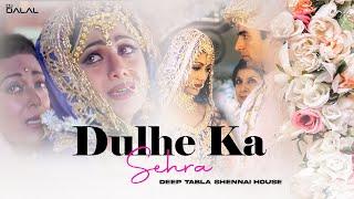 Dulhe Ke Sehra | Melodic Techno | Remix | Ustad Nusrat Fateh Ali Khan | DJ Dalal London | 90s HIts