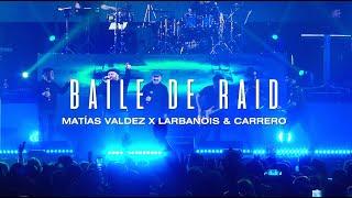 Matias Valdez, Larbanois & Carrero - Baile de Raid