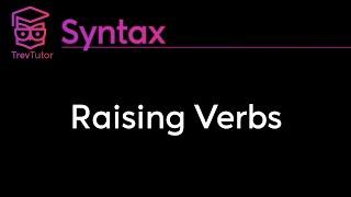 [Syntax] Raising Verbs