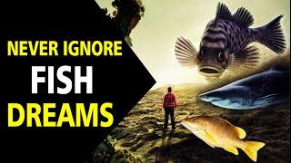 What does Fish Dream Meaning | Dream about Fish | Fish Dream interpretation