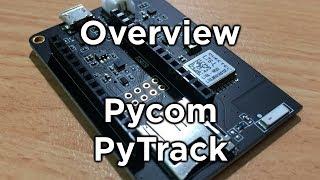 Pycom Pytrack Quick Overview