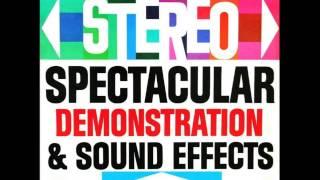 Audio Fidelity Stereo Spectacular Demonstration   Sound Effects 1963   Side 1 1080p