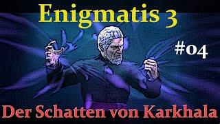 Enigmatis 3 - Der Schatten von Karkhala #04  (Deutsche Komplettlösung mit allen Sammelobjekten)