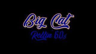 Big Cat Original West Side Neighborhood Rollin 60s Crips Overhill
