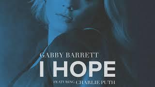 Gabby Barrett - I Hope (ft. Charlie Puth) (Audio)