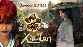 MULTISUB【侠岚云见篇 Xia Lan】第二季全合集 Season 2 FULL | 玄幻武侠漫 | 2023热播动漫