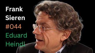 Frank Sieren: China, Innovationen, Solarindustrie, Seidenstraße, BRICS | Eduard Heindl Gespräch #044