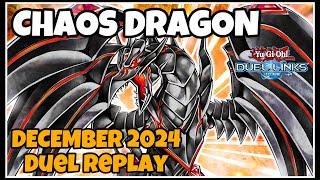 Chaos Dragon Duel Links : December 2024 Duel Replay & Decklist [YUGIOH]