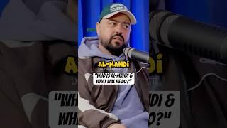 Who Is Al-Mahdi & What Will He Do? | Admiral Diqo | Unchained Podcast #shorts