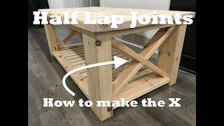 Easy Half Lap Joints - How to Make the Farmhouse Style X