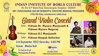 Violin Concert - Vid. Mysore Nagaraj & Mysore Dr.Manjunath