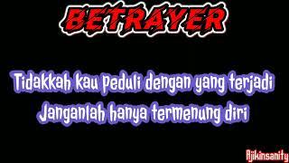 BETRAYER- Tidakkah Lirik