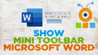 How to Show Mini Toolbar in Word