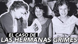 TODO sobre el MISTERIOSO caso de LAS HERMANAS GRIMES | Paulettee