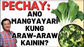 Pechay: Ano Mangyayari Kung Araw-Araw Kainin? - By Doc Willie Ong (Internist and Cardiologist)