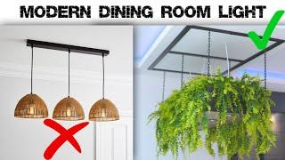 DIY - MODERN DINING ROOM LIGHT