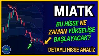 MIATK HİSSE ANALİZ - MİA TEKNOLOJİ TEKNİK ANALİZ VE HİSSE YORUM - HEDEF FİYAT