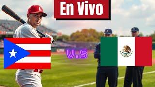 Puerto Rico vs México partido de béisbol en vivo Premier 12 WBSC