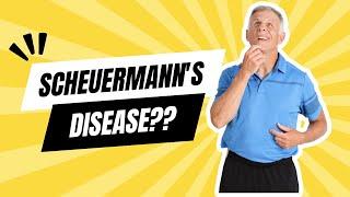 What is Scheuermann's Disease?