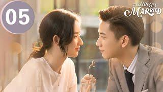 ENG SUB | Once We Get Married | 只是结婚的关系| EP05 | Wang Yuwen, Wang Ziqi