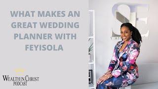 What makes a great wedding planner with Feyisola