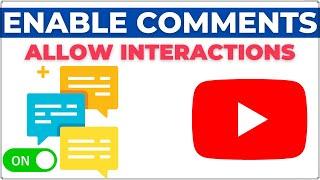 How to Enable Comments on YouTube 2024