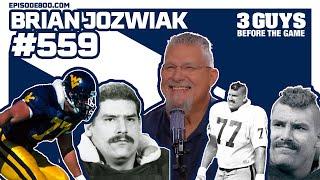 3 Guys Before the Game - Brian Jozwiak Visits! (Episode 559)