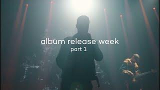 LP1 Album Release Week (Part 1)