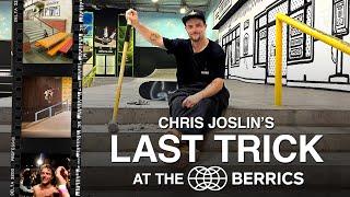 Chris Joslin's Last Trick At The Berrics