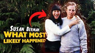 The last days of Susan Berman: What most likely happened