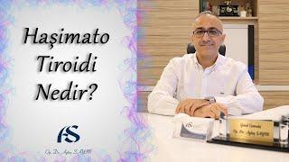 Haşimato Tiroidi Nedir?