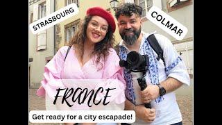 City Break in France | Episode 1 - Alsace (Colmar & Strasbourg)