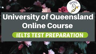 University of Queensland Online Course For IELTS Test Preparation- University of Queensland