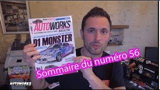 Présentation du Sommaire du numéro 56 Autoworks Magazine