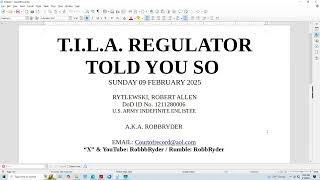 T. I. L. A.  REGULATOR -- TOLD YOU SO