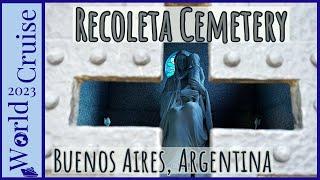 Famous Recoleta Cemetery, Buenos Aires, Argentina | Evita's Grave & More