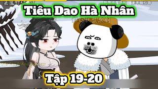 Tiêu Dao Hà Nhân | Tập 19-20 | Hà Nhân Xuyên Không | Chuối Khô Review