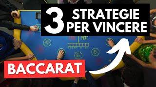 3 Strategie per vincere al Baccarat (Punto Banco)