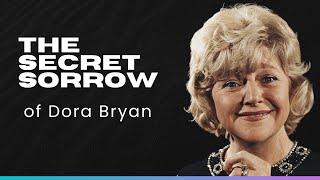 The Laughter, Love, and Tragedy of Dora Bryan