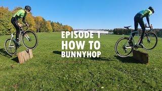 How to Bunnyhop - Cameron's Cyclocross Skills EP1