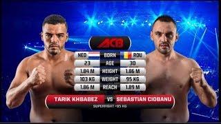 Tarik Khbabez vs Sebastian Ciobanu