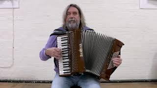 Folk Accordion: Quick Tips from Paul Hutchinson