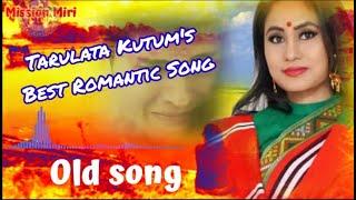 Bozar Konam Onno// Tarulata Kutum's best old Romantic songs//#tarulatakutum