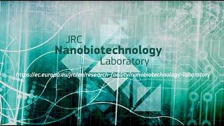 JRC Nanobiotechnology Laboratory