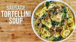 Quick and Easy Sausage Tortellini Soup Recipe: Only 30 Minutes!