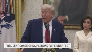 President Donald Trump considering pardons for 9 men convicted in Governor Whitmer kidnapping plot